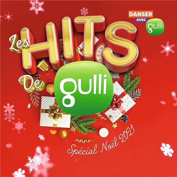 Les Hits de Gulli Spécial Noël 2021 - Front Cover