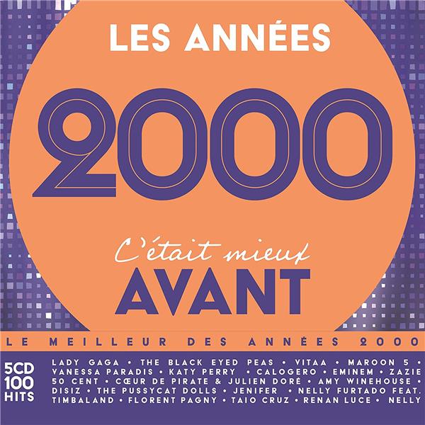 Les années 2000 c'était mieux avant - Front Cover