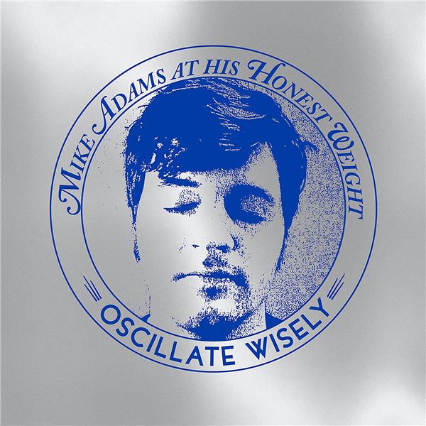 Oscillate Wisely : 10Th Anniversary Edition - Front Cover