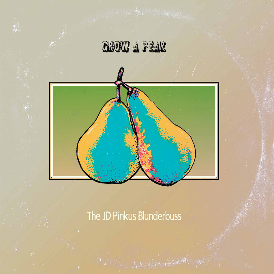Grow A Pear - Vinyle Transparent - Front Cover
