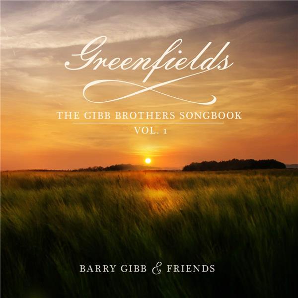 Greenfields: the Gibb brothers' songbook - vol. 1 - Front Cover