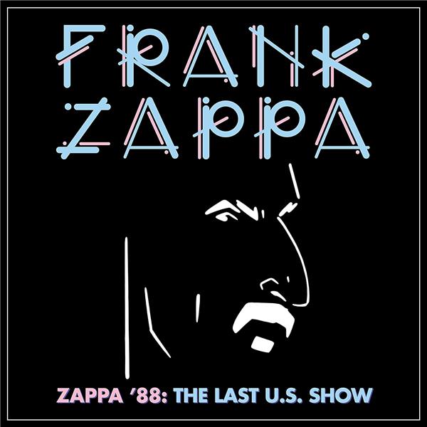 Zappa '88: The Last U.S. Show - Front Cover