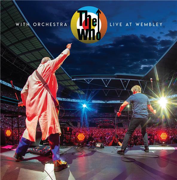 The Who With Orchestra: Live At Wembley - Front Cover