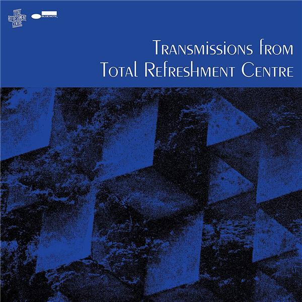 Transmissions From Total Refreshment Centre - Front Cover