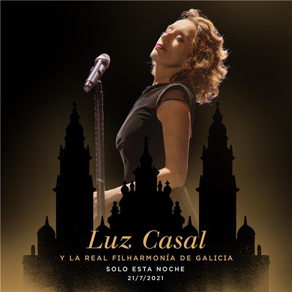 Luz Casal y la Real Filharmonia De Galicia Solo esta noche 21/7/2021 - Front Cover