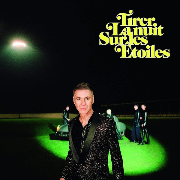 Tirer la nuit sur les étoiles - Front Cover