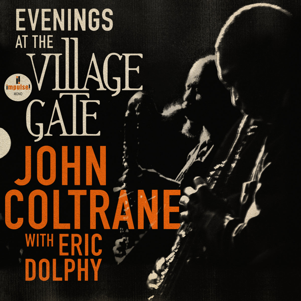Evenings At The Village Gate: John Coltrane with Eric Dolphy - Front Cover
