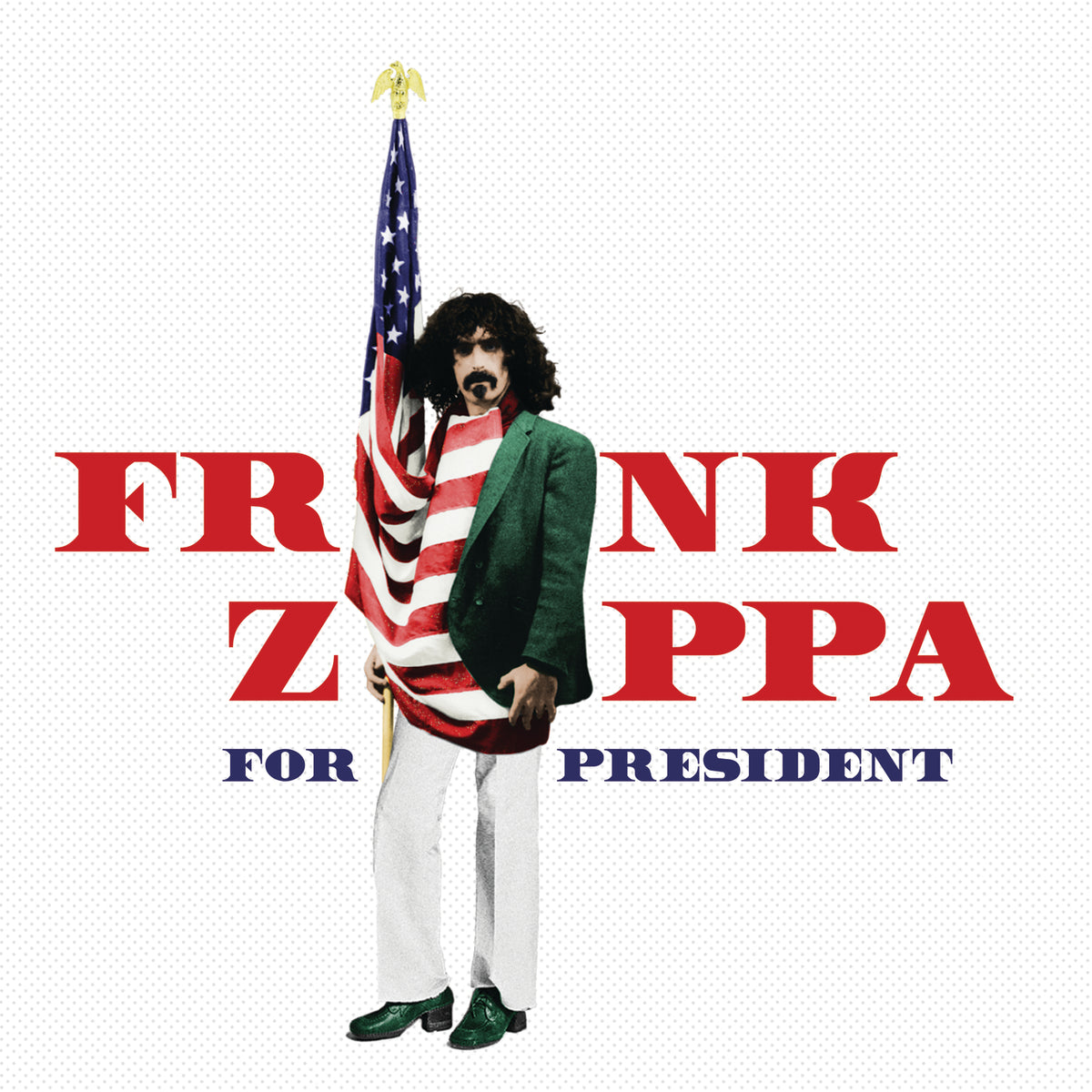 Frank Zappa For President - Front Cover