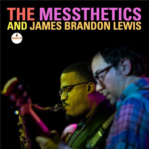 The Messthetics and James Brandon Lewis - Front Cover
