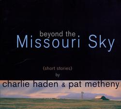 Beyond The Missouri Sky - Front Cover