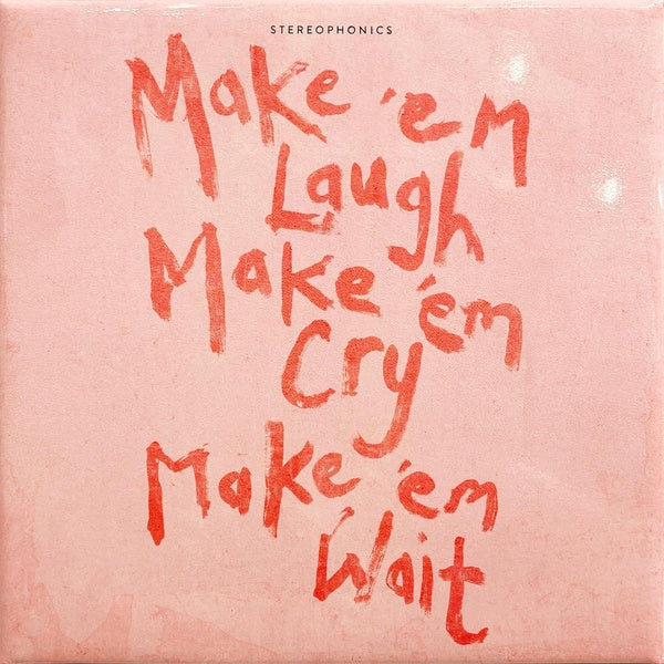 Make 'em Laugh, Make 'em Cry, Make 'em Wait - Front Cover