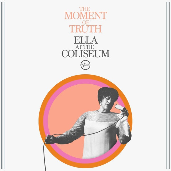 The Moment Of Truth: Ella At The Coliseum - Front Cover