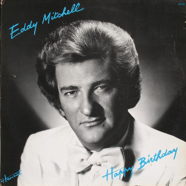 Eddy Mitchell - Happy Birthday