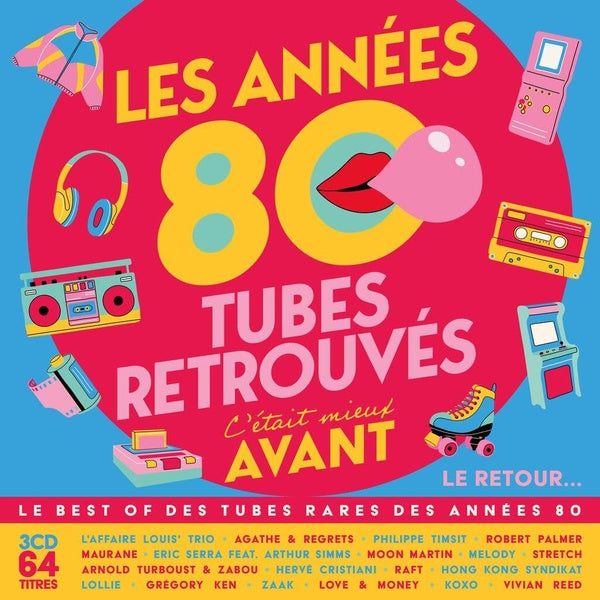 Les Années 80 C'était Mieux Avant - Tubes Retrouvés - Le Retour (Vol.4) - Front Cover