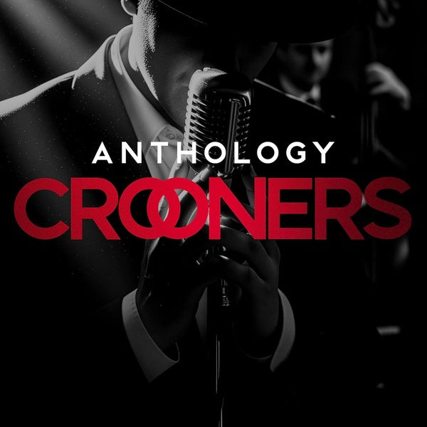 Anthology - Crooners - Front Cover