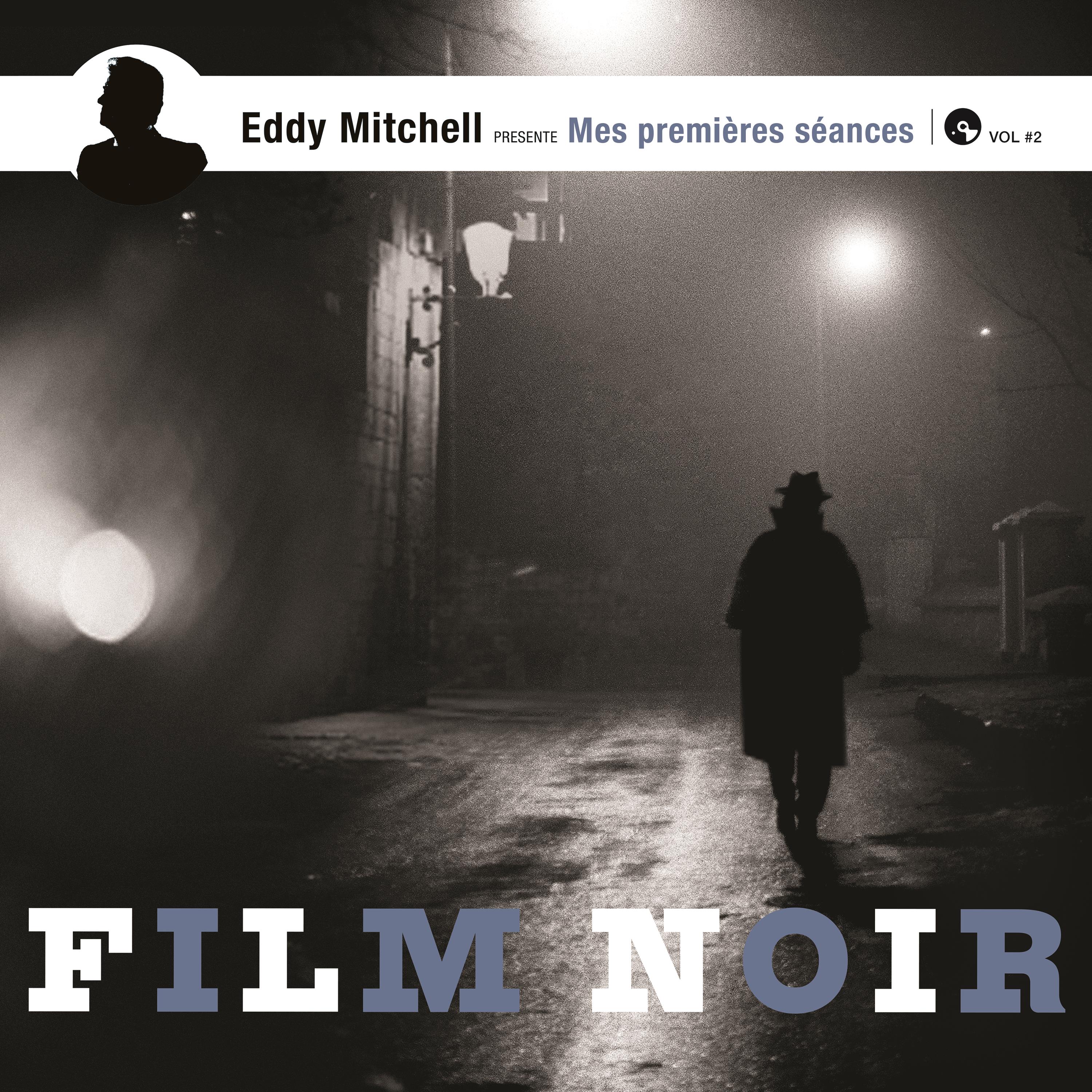 Mes premières séances by Eddy Mitchell - Films noirs - Front Cover