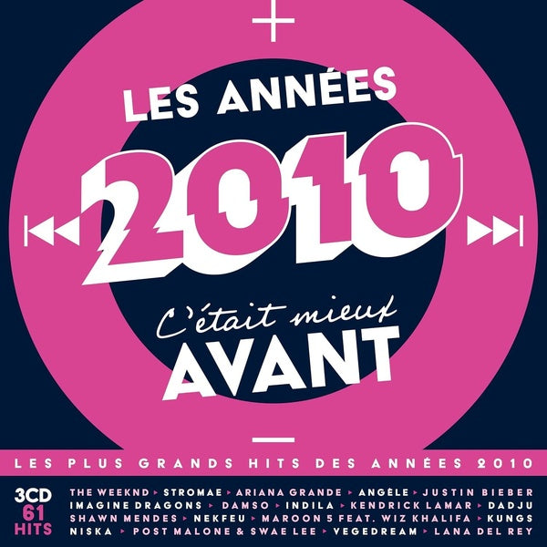 Les Années 2010, C'était Mieux Avant Édition Limitée - Front Cover
