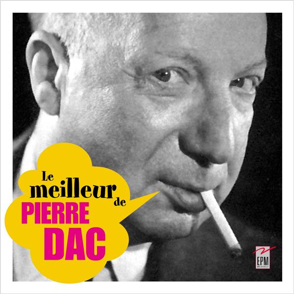 Le meilleur de Pierre Dac - Front Cover