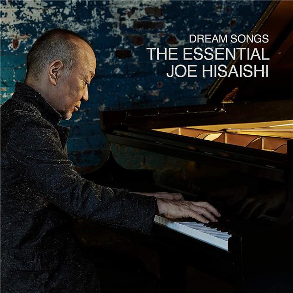 Dream songs: the essential Joe Hisaishi - Front Cover