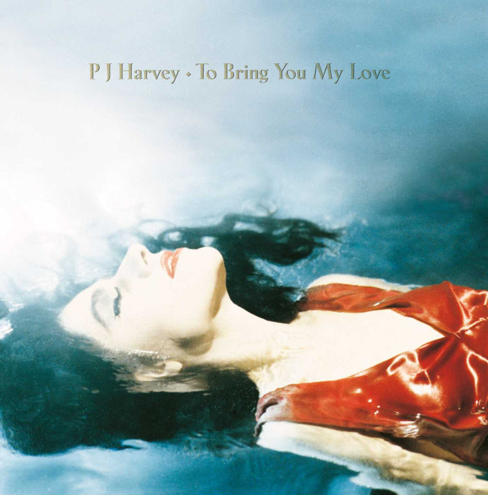 To Bring You My Love - Front Cover