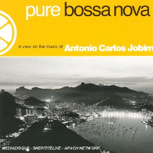 Pure Bossa Nova : a view on the music of antonio carlos jobim - Front Cover
