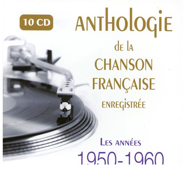 Anthologie de la chanson française : 1950 1960 - Front Cover