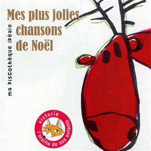 Mes plus jolies chansons de Noël - Front Cover