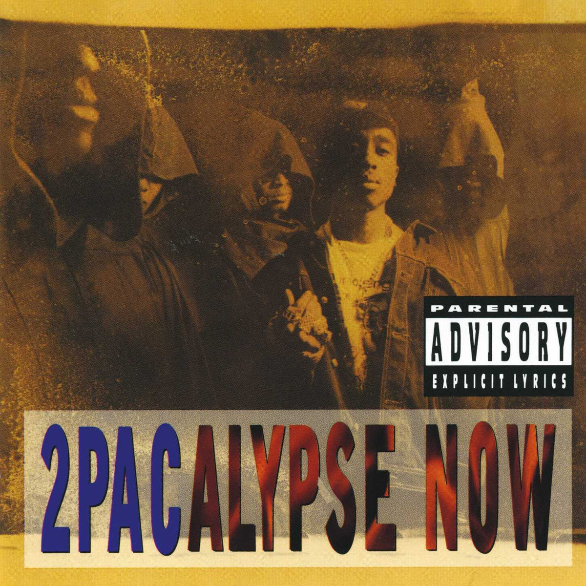 2Pacalypse Now - Front Cover