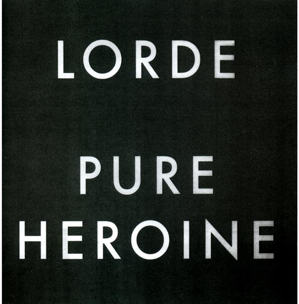 Pure heroine - Front Cover