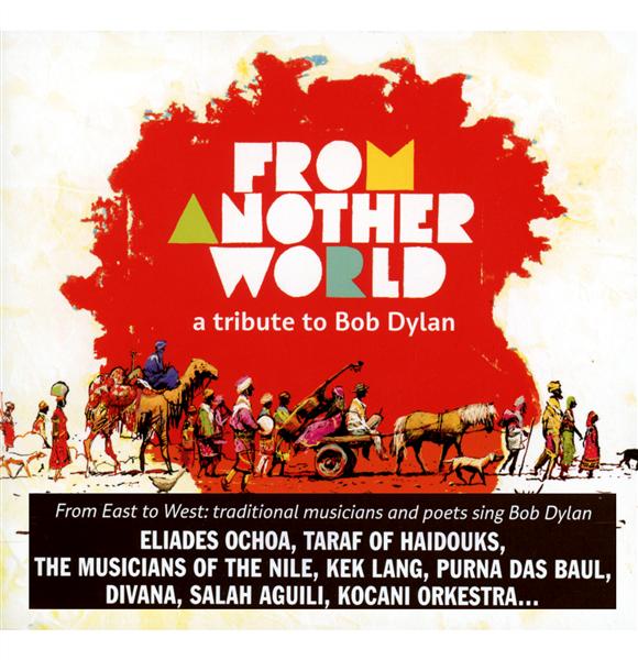 From Another World: A Tribute to Bob Dylan - Front Cover