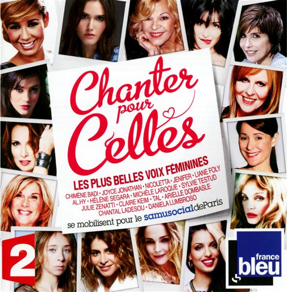 Chanter pour celles : les plus belles voix féminines - Front Cover