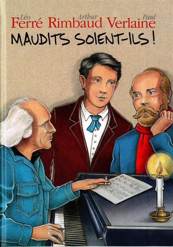 Maudits soient-ils - Rimbaud & Verlaine - Front Cover