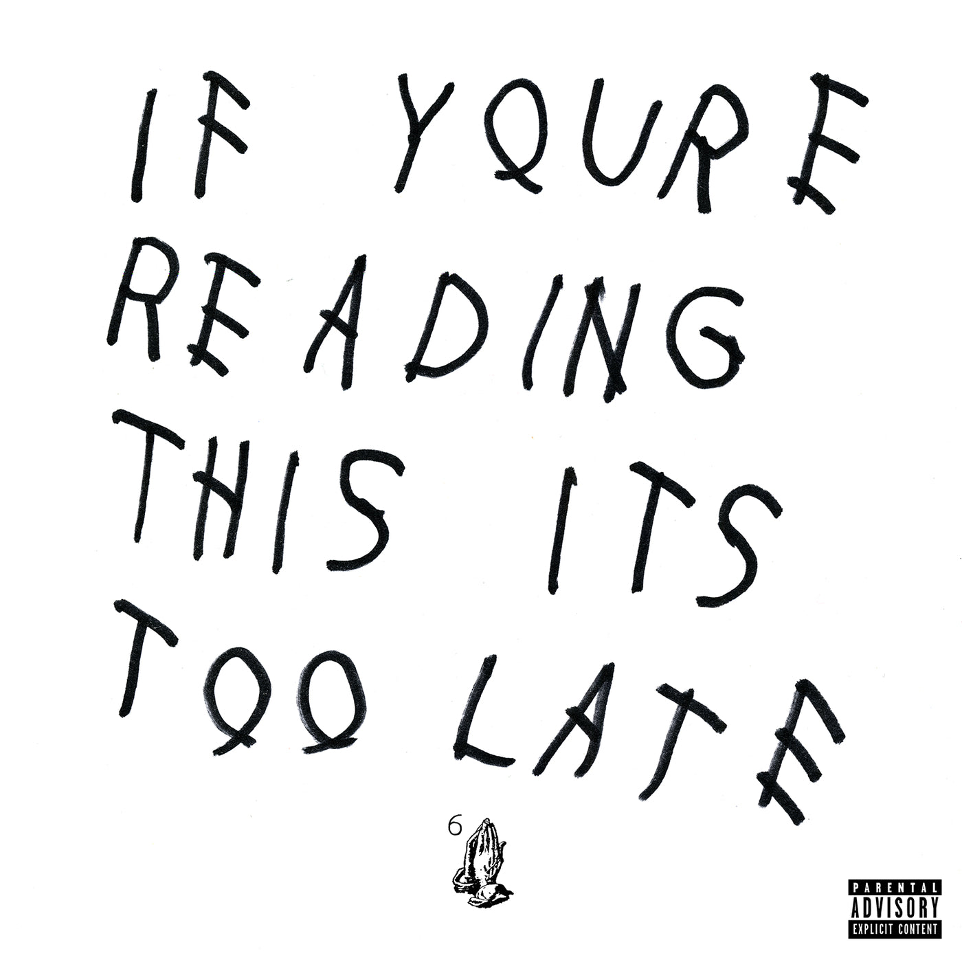 If You're Reading This It's Too Late - Front Cover