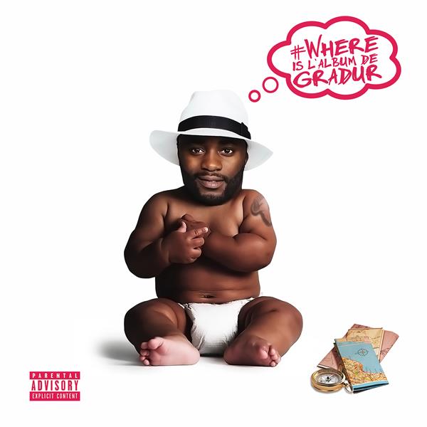 Where Is l'album de Gradur - Front Cover
