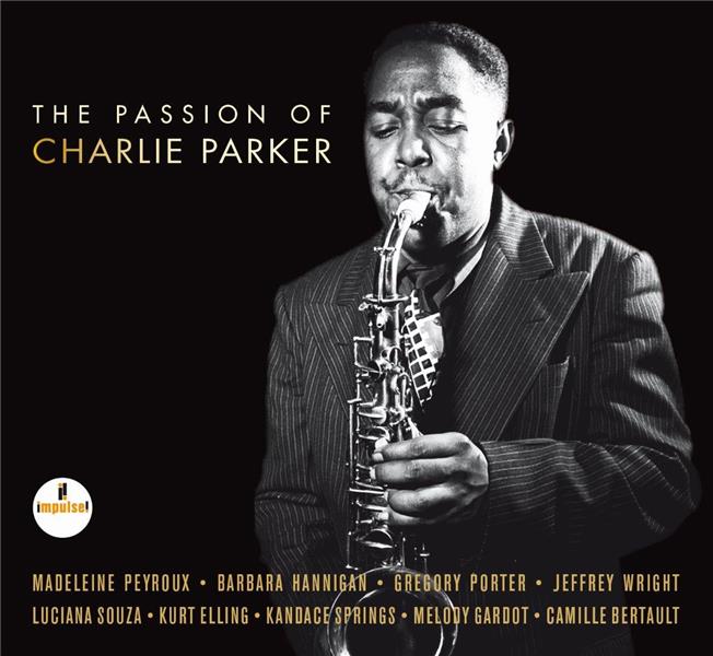 The passion of Charlie Parker - Front Cover