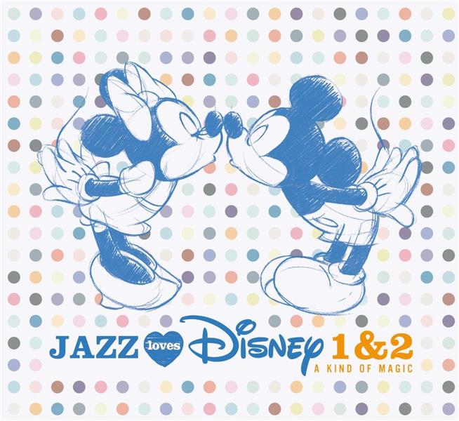 Jazz loves Disney 1 & 2 - a kind of magic - Front Cover