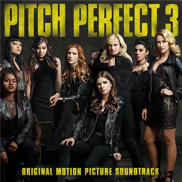 Pitch perfect 3 (bof) - Front Cover