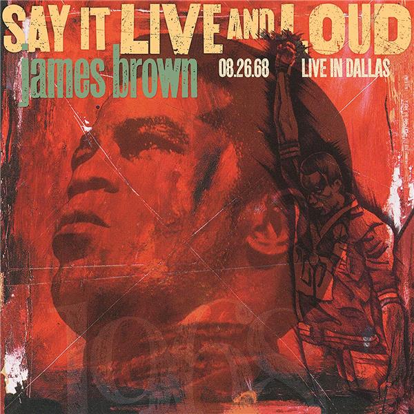 Say It Live And Loud Live In Dallas 8.26.68 - Front Cover