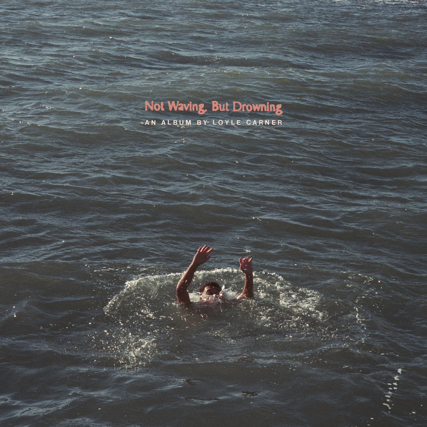 Not Waving, But Drowning - Front Cover
