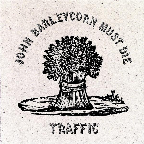 John Barleycorn Must Die - Front Cover