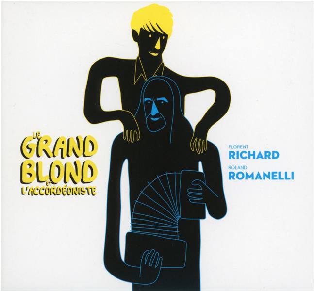 Le grand blond et l'accordéoniste - Front Cover