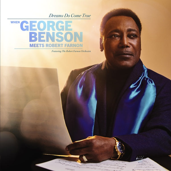 Dreams Do Come True: When George Benson Meets Robert Farnon - Front Cover