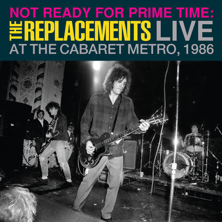 Not Ready for Prime Time: Live at the Cabaret Metro, Chicago, IL, January 11, 1986 - Back Cover