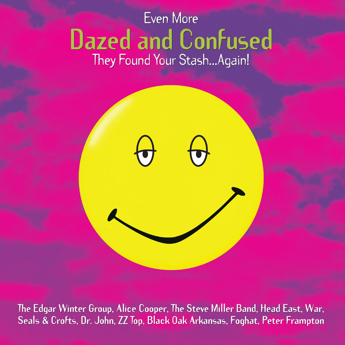 Even More Dazed and Confused : Music from the Motion Picture - Back Cover