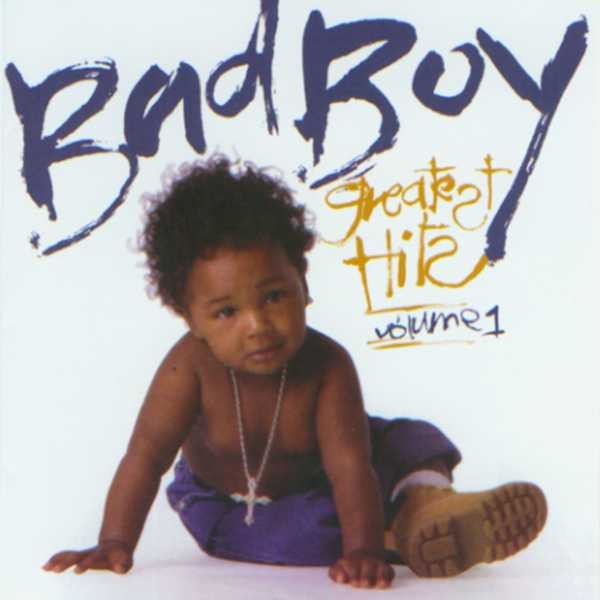 Bad Boy Greatest Hits, Vol. 1 (HHAT50) - Front Cover