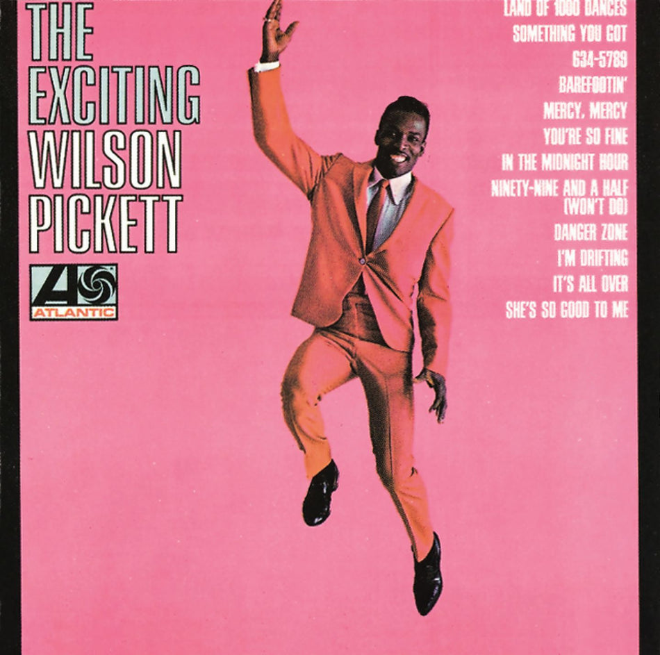 THE EXCITING WILSON PICKETT (ATLANTIC 75) - Front Cover