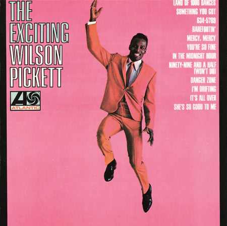 THE EXCITING WILSON PICKETT (ATLANTIC 75) - Front Cover