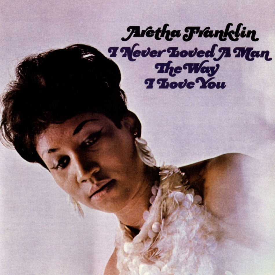I NEVER LOVED A MAN - Front Cover
