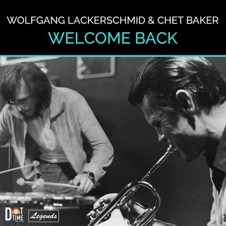 Welcome Back (Vinyle LP) / Wolfgang Lackerschmid & Chet Baker - Front Cover