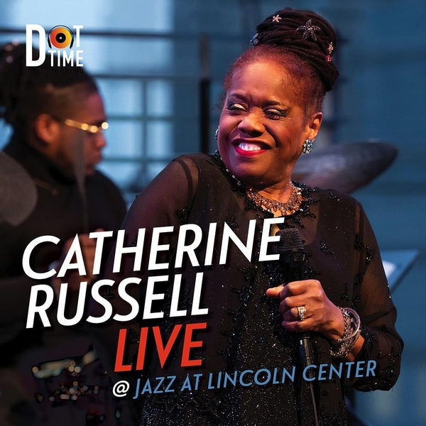 Live at Jazz at Lincoln Center - Catherine Russell - Front Cover